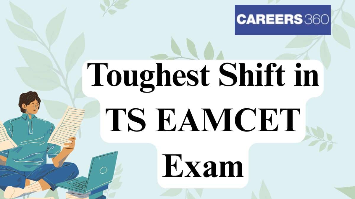 Toughest Shift in TS EAMCET 2025 - Shift-Wise Difficulty Comparison